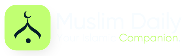 Muslim Daily - Your Islamic Companion